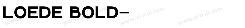 Loede Bold字体转换